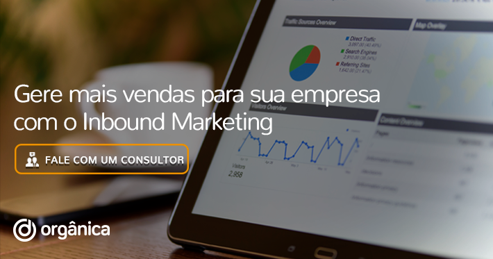 Gere mais vendas para sua empresa com o Inbound Marketing 