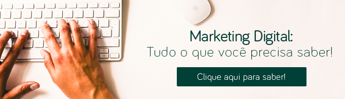 Marketing Digital: Tudo o que você precisa saber!