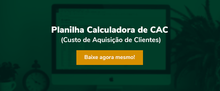 Planilha Calculadora de CAC (Custo de Aquisição de Clientes)